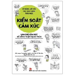 Kĩ Năng Xã Hội Cho Học Sinh Tiểu Học - Kiểm Soát Cảm Xúc - Trung tâm Nghiên cứu Tâm lí Tiểu Hòa 287387