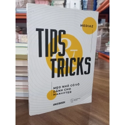 Tips & Tricks: Mẹo nhỏ có võ dành cho marketer