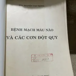 Bệnh mạch máu não và các cơn đột quỵ -400 trang PTS Nguyễn Văn Thông 907756