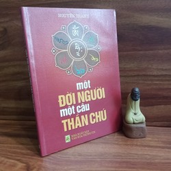 Một Đời Người Một Câu Thần Chú