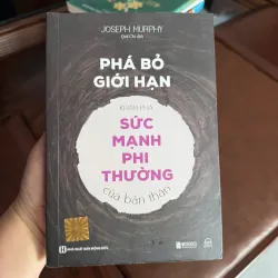 PHÁ BỎ GIỚI HẠN – Khám phá sức mạnh phi thường của bản thân | Joseph Murphy - K4 1023658