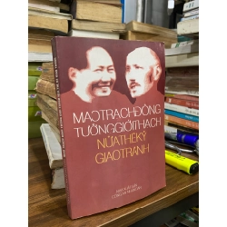 Mao trạch đông tưởng giới thạch nửa thế kỷ giao tranh 176577