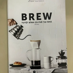 BREW - Tuyệt Đỉnh Cà Phê Tại Nhà - Brian Jones, Mới 80% (Hoi)