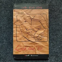Quà của Bố...tác giả Trần Đình Dũng.  1039633