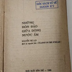 Tiểu thuyết của nhà văn Ernest Hemingway: NHỮNG HÒN ĐẢO GIỮA DÒNG NƯỚC ẤM 791346