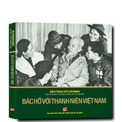 Bác Hồ Với Thanh Niên Việt Nam - Bảo Tàng Hồ Chí Minh - Chi nhánh Thành phố Hồ Chí Minh