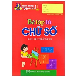 Hành Trang Cho Bé Vào Lớp 1 - Bé Tập Tô Chữ Số - Lê Hồng Đăng, Lê Thị Ngọc Ánh