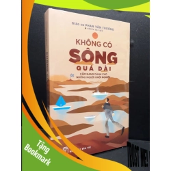 (TẶNG BOOKMARK) Không có sông quá dài cẩm nang dành cho những người khởi nghiệp mới 100% RBK1406 Giáo sư Phan Văn Trường SÁCH KỸ NĂNG