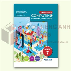 Sách Tiếng Anh - International Computing for Lower Secondary Students Book - bản in mới 21774