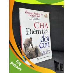 (TẶNG BOOKMARK) Cha - Điểm Tựa Đời Con - Jack Canfield, Mark Victor Hansen 2804, 2015 RBK