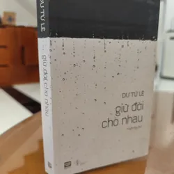 Giữ đời cho nhau 589350