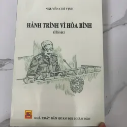 Hành trình vì hòa bình (Hồi ức) – Nguyễn Chí Vịnh