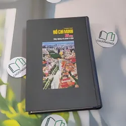 [MIỄN PHÍ BỌC SÁCH] Thành phố Hồ Chí Minh 35 năm xây dựng và phát triển 990222