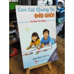 Con cái chúng ta đều giỏi - Adam Khoo