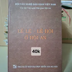 Lễ Lệ - Lễ Hội Ở Hội An