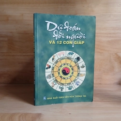 Dự Đoán Đời Người Và 12 Con Giáp
