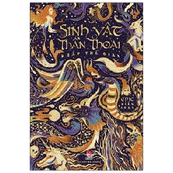 Sinh Vật Thần Thoại Khắp Thế Gian - Epic (Mới 100%) Truyện thiếu nhi, NXB Kim Đồng - SÁCH ĐẠI HỌC