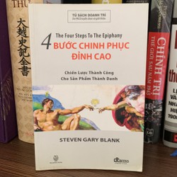  4 Bước Chinh Phục Đỉnh Cao - Chiến Lược Thành Công Cho Sản Phẩm Thành Danh( mới 90%) 150114
