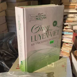 Cùng luyện viết bài văn nghị luận xã hội 759445