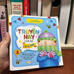 II Sách Thiếu Nhi: Truyện Hay Cho Bé (0-6 Tuổi) - Hà Nhi - 2022