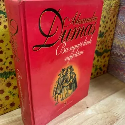 Ba Người Lính Ngự Lâm - Alexandre Dumas