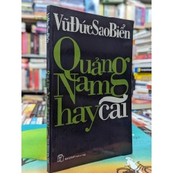 Quảng Nam hay cãi - Vũ Đức Sao Biển