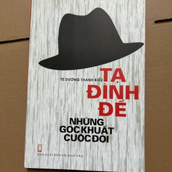 Tạ đình đề những góc khuất cuộc đời