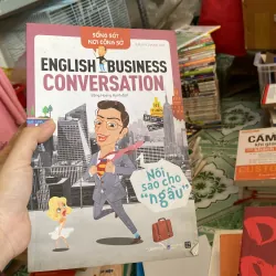 Sống Sót Nơi Công Sở - English Business Conversation - Nói Sao Cho “Ngầu”. 