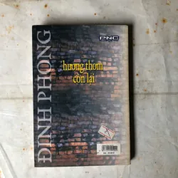 Hương Thơm Còn Lại - Đinh Phong 800978