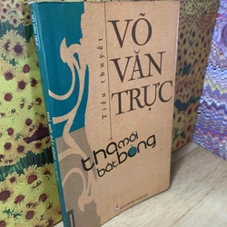 Thả Mồi Bắt Bóng - Võ Văn Trực