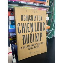 Nghịch lý của chiến lược đuổi kịp - Litan