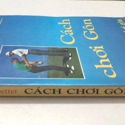 SÁCH HƯỚNG DẪN CHƠI GÔN (sách dịch ) 337803