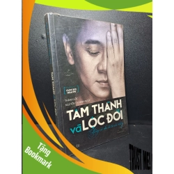 (TẶNG BOOKMARK) Tâm thành và lộc đời hãy cứ cho đi từ cõi này 2015 Thành Lộc mới 80% bị ố RBK2409