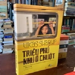 Triệu phú khu ổ chuột - Uikas Swarup 127990