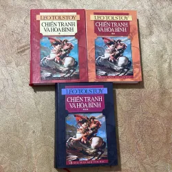 Chiến Tranh Và Hòa Bình - Leo Tolstoy