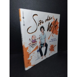 Siêu nhân mẹ mới 80% bẩn nhẹ, có vệt nước 2016 Lucy Scott HCM2103 MẸ VÀ BÉ Blogmeo 27525