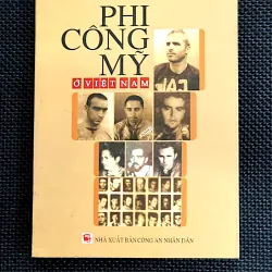 PHI CÔNG MỸ Ở  VIỆT NAM - Tác giả ĐẶNG VƯƠNG HƯNG
