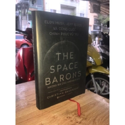 The Space Barons: Những bá chủ không gian - Christian Davenport