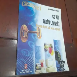 John Kalench - CƠ HỘI THUẬN LỢI NHẤT trong Lịch sử Loài Người (kinh doanh theo mạng)