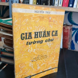 GIA HUẤN CA TƯỜNG CHÚ - NGUYỄN TRÃI 279045