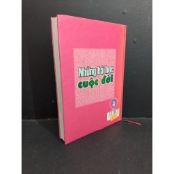 Những bài học cuộc đời mới 90% ố nhẹ, có chữ ký, bạc màu gáy, bìa cứng 2008 HCM2811 Lê Văn Bình, Trần Giang Sơn KỸ NĂNG 355295