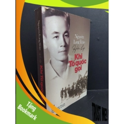 (TẶNG BOOKMARK) Hồi ký khi tổ quốc gọi mới 70% ố vàng 2017 RBK2811 Nguyễn Long Trảo VĂN HỌC