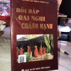 Hỏi đáp oai nghi chánh hạnh - Trưởng lão Thích Thông Lạc