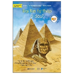 Đại Kim Tự Tháp Ở Đâu? (2024) - Dorothy, Thomas Hoobler, Jerry Hoare