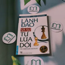 Lãnh đạo và sự tự lừa dối - The Arbinger Institute 688541