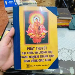 Phật thuyết Đại Thừa Vô Lượng Thọ Trang Nghiêm Thanh Tịnh BÌnh Đẳng Giác Kinh