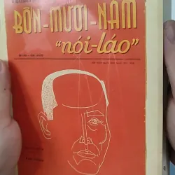 [MIỄN PHÍ BỌC SÁCH] Bốn mươi năm nói láo - Vũ Bằng 798374
