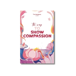 The Way To Show Compassion - The Wanderers
