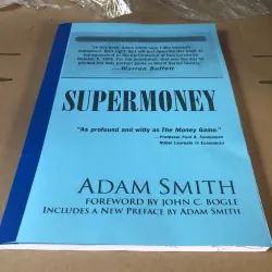 ( Bản dịch Tiếng Việt) - Sách Supper Money - Adam Smith