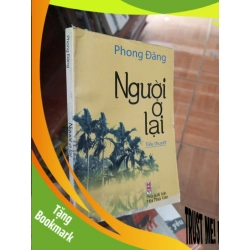 (TẶNG BOOKMARK) Người ở lại - Phong Đăng 2012 Tiểu Thuyết RBK-AK19